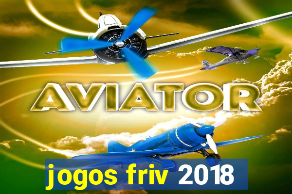 jogos friv 2018